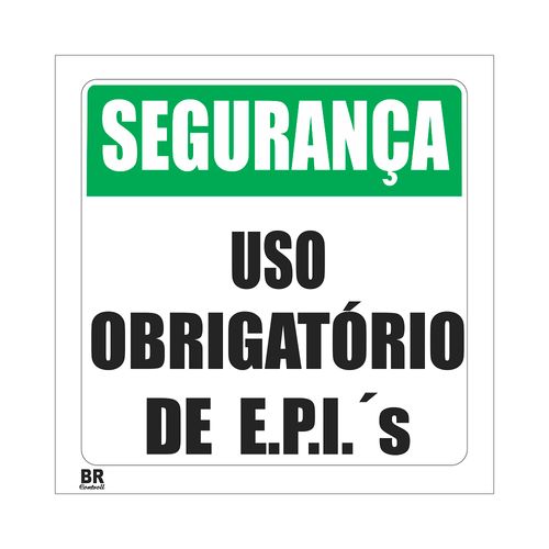 Placa Uso de EPI Obrigatório 20x20cm BR Controll