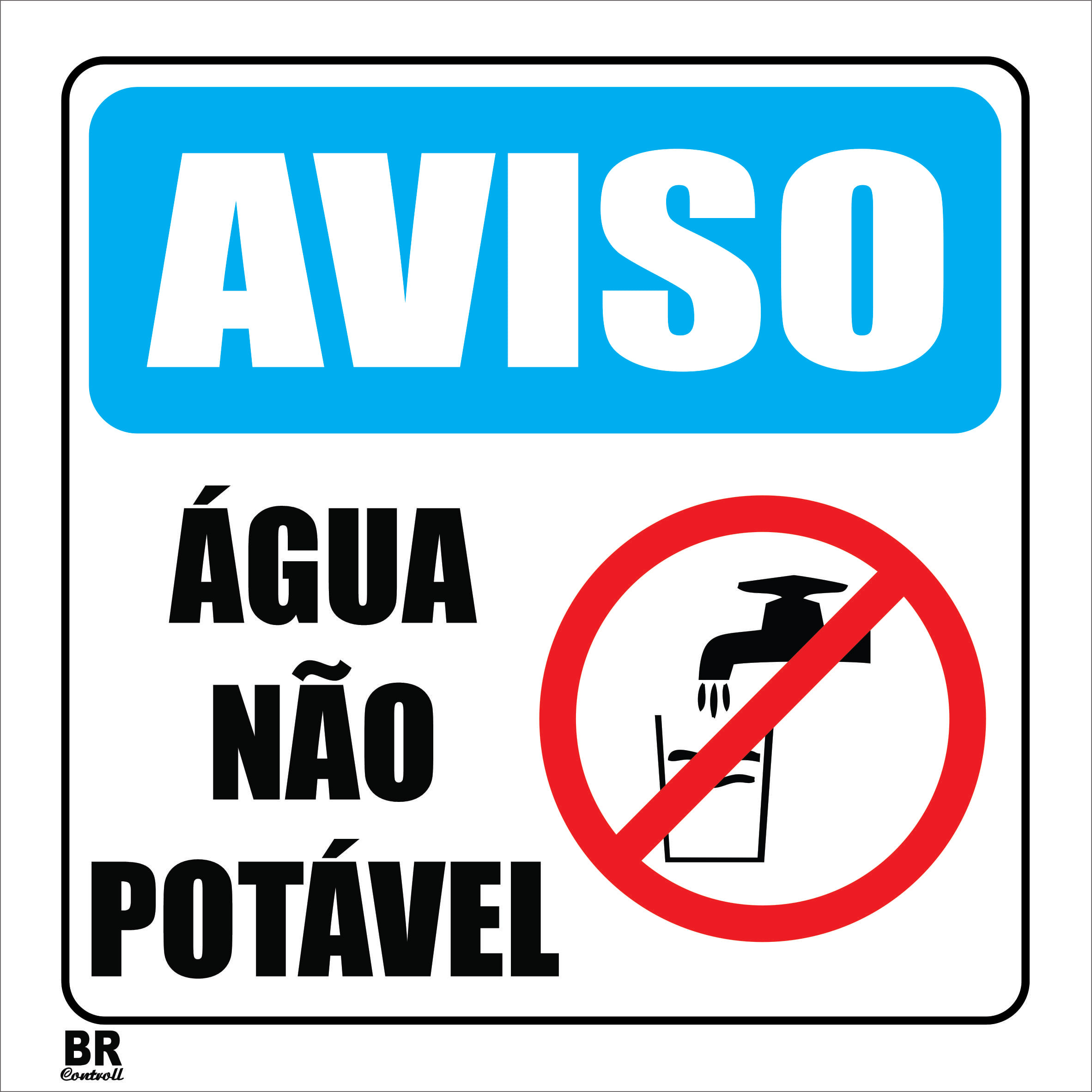 Placa Branca Água Não Potável 20x20cm Brcontroll Acquafort